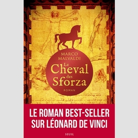 Cheval des sforza (le)