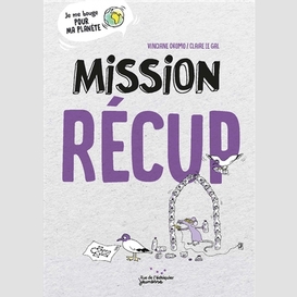 Mission recup