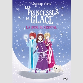 Rose de cristal (la) t.02