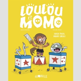 Loulou et momo t03-hocus pocus maudit ci