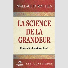 La science de la grandeur