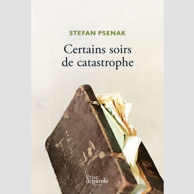 Certains soirs de catastrophe