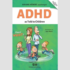 Adhd as told to children