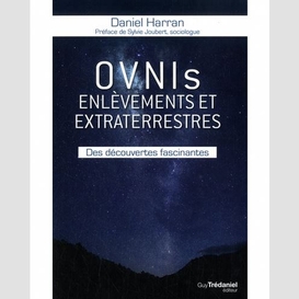 Ovni enlevements et extraterrestres