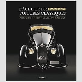 Age d'or des voitures classiques (l')