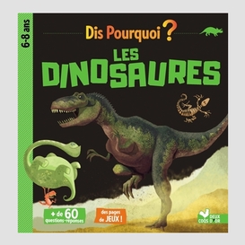 Dinosaures (les)