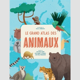 Grand atlas des animaux (le)