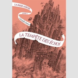 Tempete des echos (la) t.04