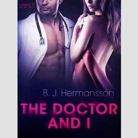 The doctor and i - erotic short story