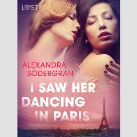 I saw her dancing in paris - erotic short story