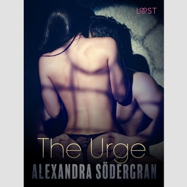 The urge - erotic short story