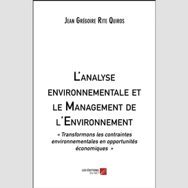 L'analyse environnementale et le management de l'environnement