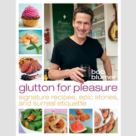 Glutton for pleasure
