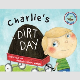 Charlie's dirt day