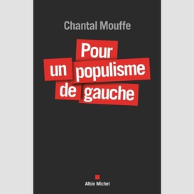 Pour un populisme de gauche