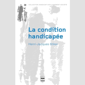 La condition handicapée