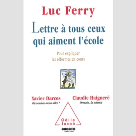 Lettre à tous ceux qui aiment l'école