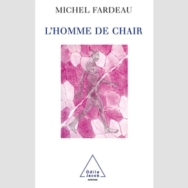 L' homme de chair