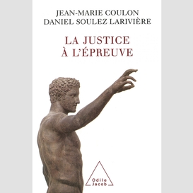 La justice à l'épreuve