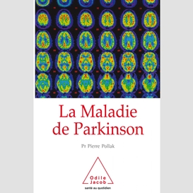 La maladie de parkinson