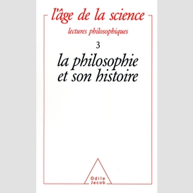 La philosophie et son histoire