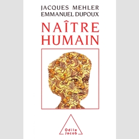 Naître humain