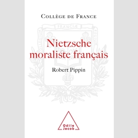 Nietzsche moraliste français