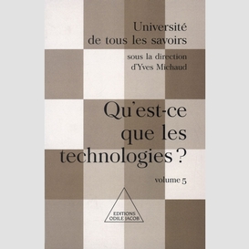 Qu'est-ce que les technologies ?