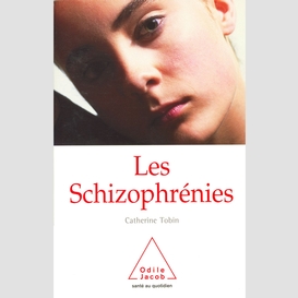 Les schizophrénies