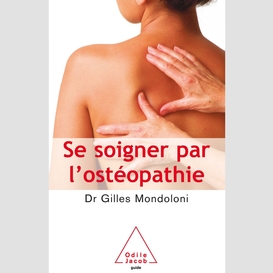 Se soigner par l'ostéopathie