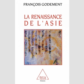 La renaissance de l'asie