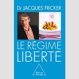 Le régime liberté