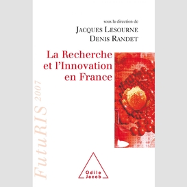 La recherche et l'innovation en france