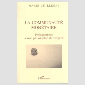 La communauté monétaire