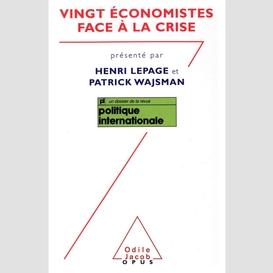 Vingt  économistes face à la crise