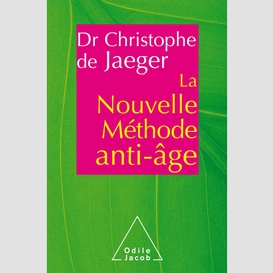 La nouvelle méthode anti-âge