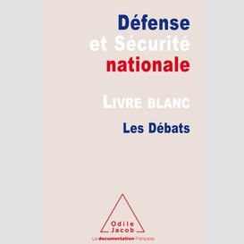 Le livre blanc sur la défense et la sécurité nationale