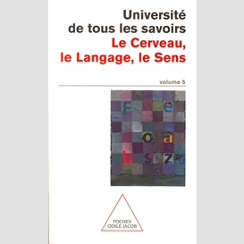 Le cerveau, le langage, le sens