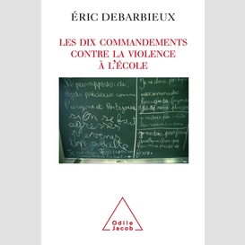 Les dix commandements contre la violence à l'école