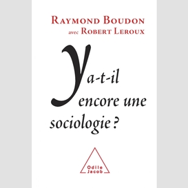 Y a-t-il encore une sociologie ?