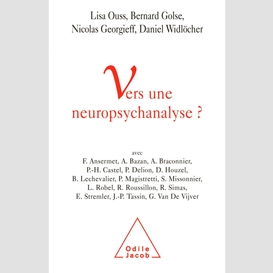 Vers une neuropsychanalyse ?