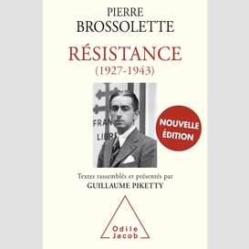 Résistance (1927-1943)