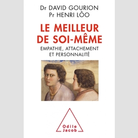 Le meilleur de soi-même