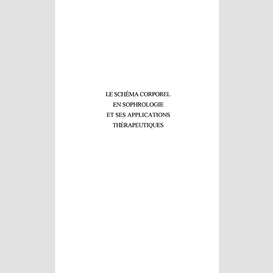 Le schéma corporel en sophrologie et ses applications thérapeutiques