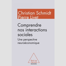 Comprendre nos interactions sociales