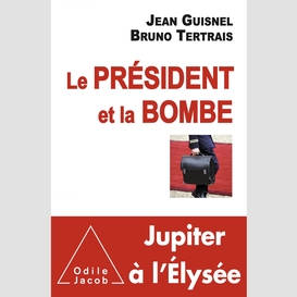 Le président et la bombe