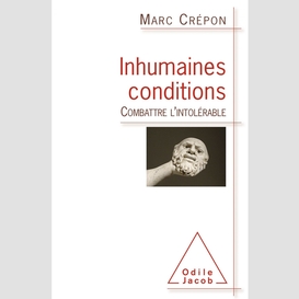 Inhumaines conditions