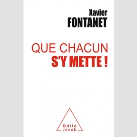 Que chacun s'y mette !