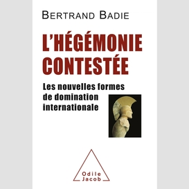 L' hégémonie contestée