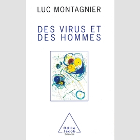 Des virus et des hommes